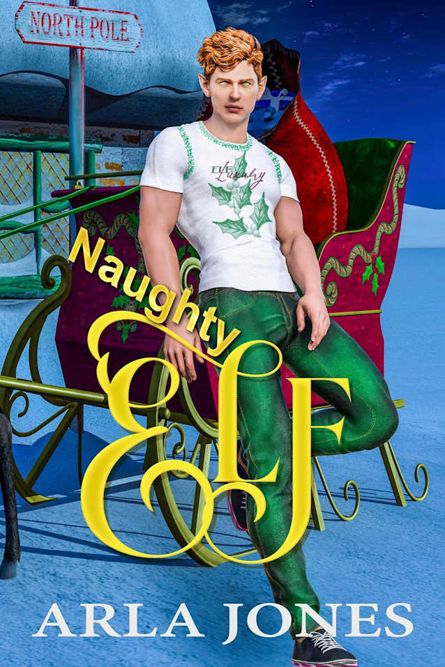 Naughty Elf (Elf and Cupid Series, #2)
