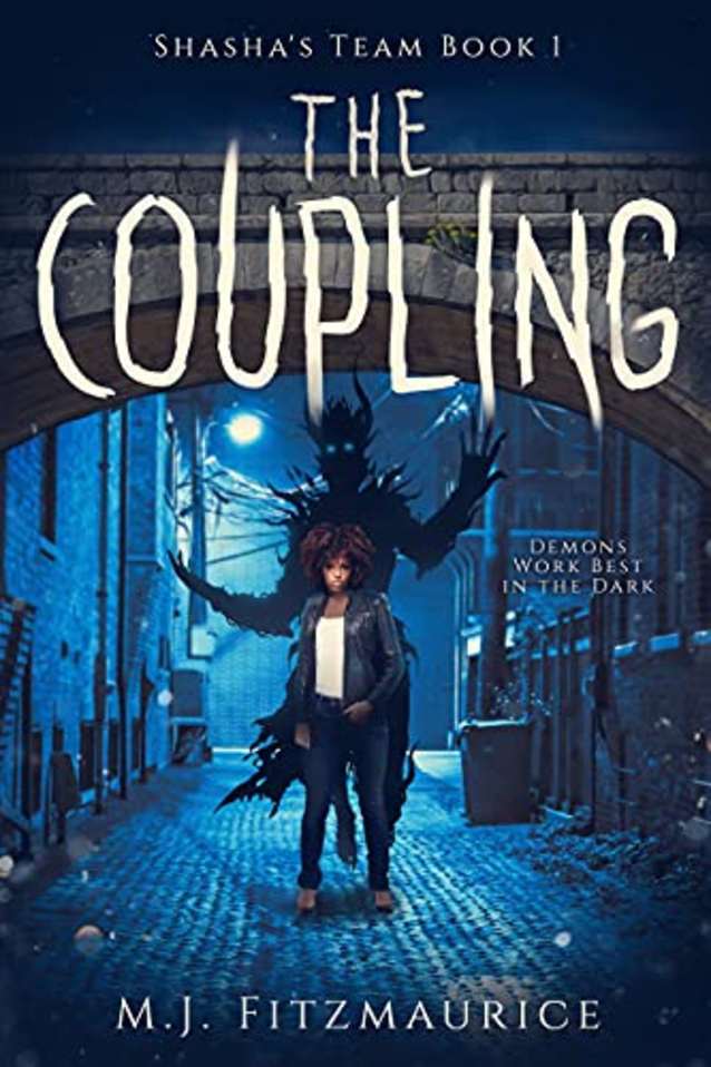 The Coupling: Demons work best in the dark (Shasha’s Team Book 1)