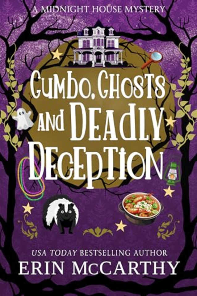 Gumbo, Ghosts, and Deadly Deception (A Midnight House Mystery Book 1)