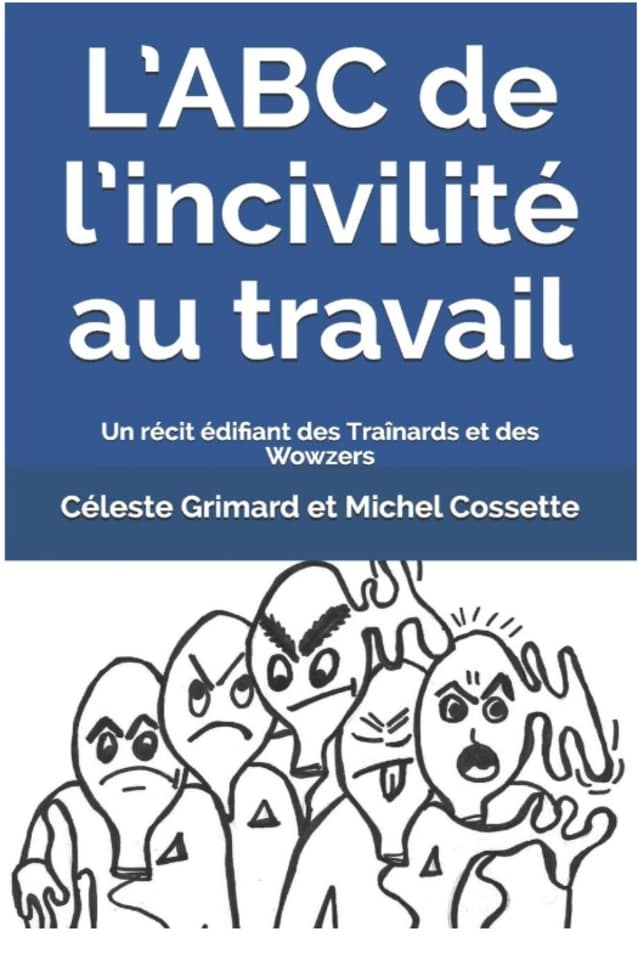 L’ABC de l’incivilité au travail