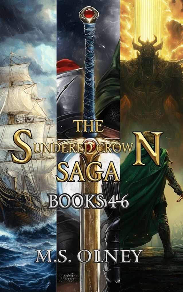 The Sundered Crown Saga 4-6