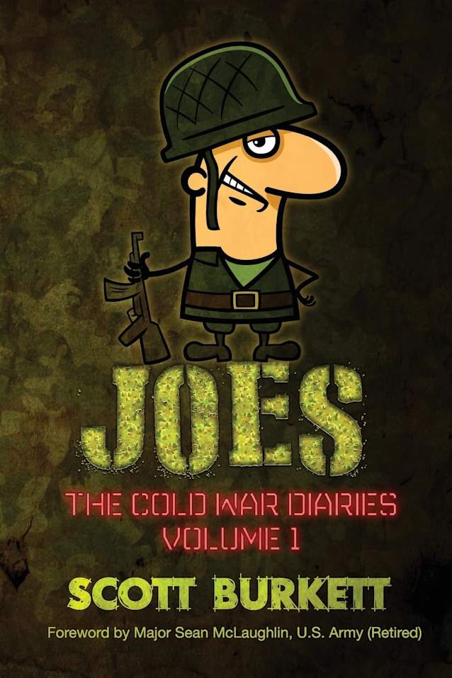 Joes: The Cold War Diaries