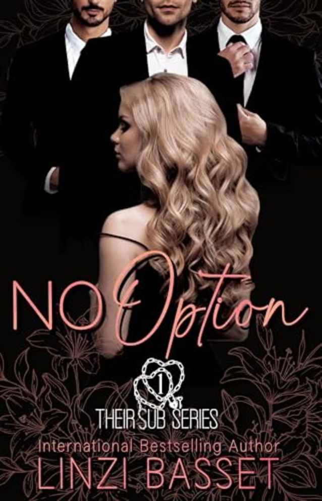 No Option (Their Sub Series, #1)