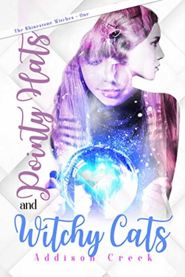 Pointy Hats and Witchy Cats (The Rhinestone Witch Mysteries Book 1)