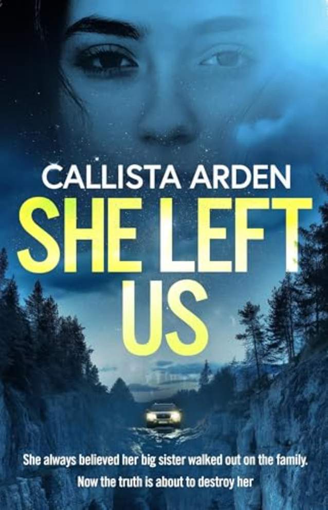 She Left Us: An addictive, super-twisty psychological thriller