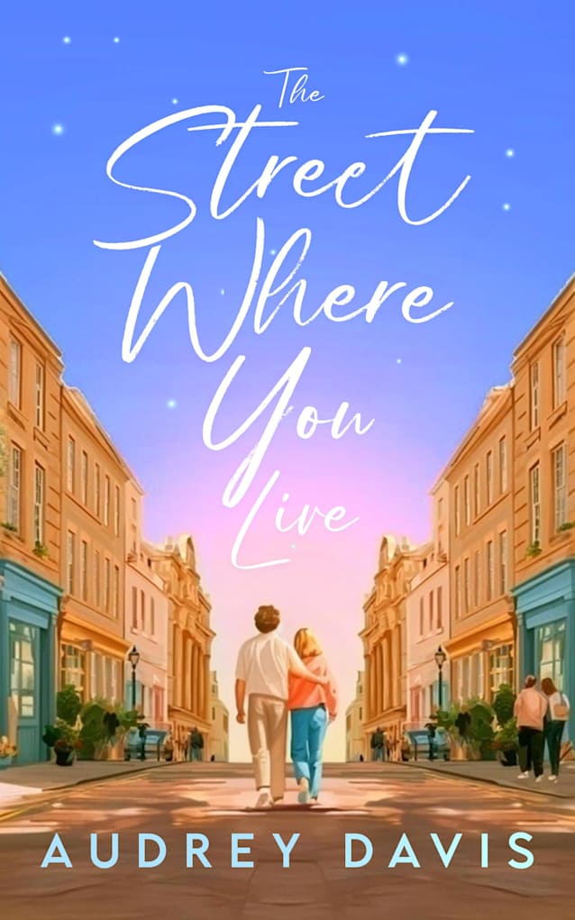 The Street Where You Live: A Heartwarming Scottish Story of Unlikely Friendship and Finding Home (Inverdale Street Book 1)