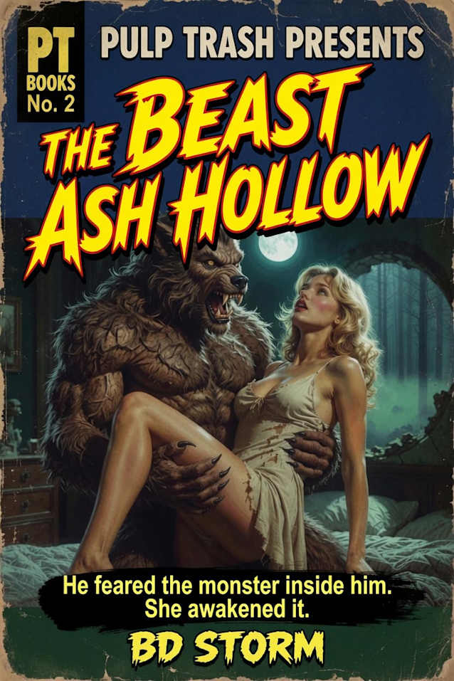 The Beast of Ash Hollow (Pulp Trash Book 2)