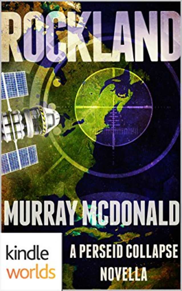 The Perseid Collapse Series: ROCKLAND (Kindle Worlds Novella)
