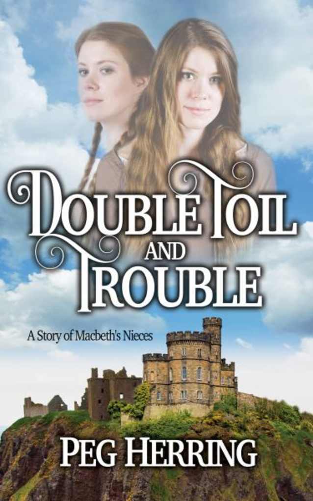 Double Toil and Trouble (Women of Clan Macbeth 2)
