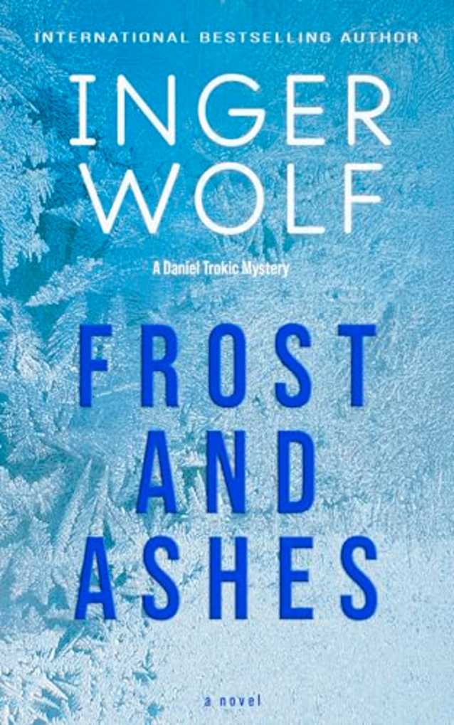 Frost and Ashes