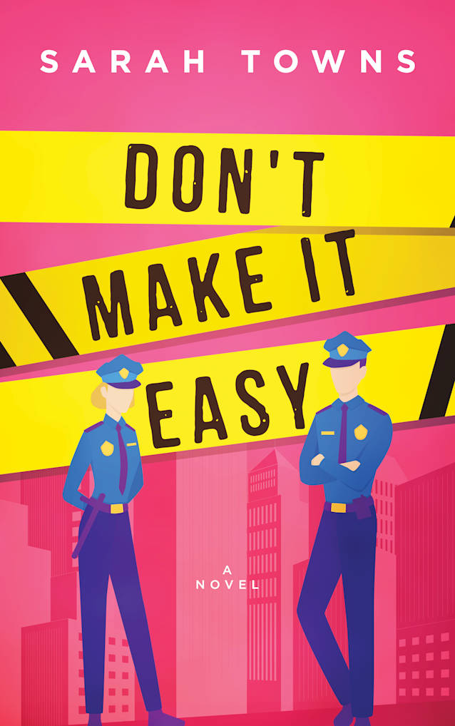 Don’t Make It Easy: A Small Town Boss Romance