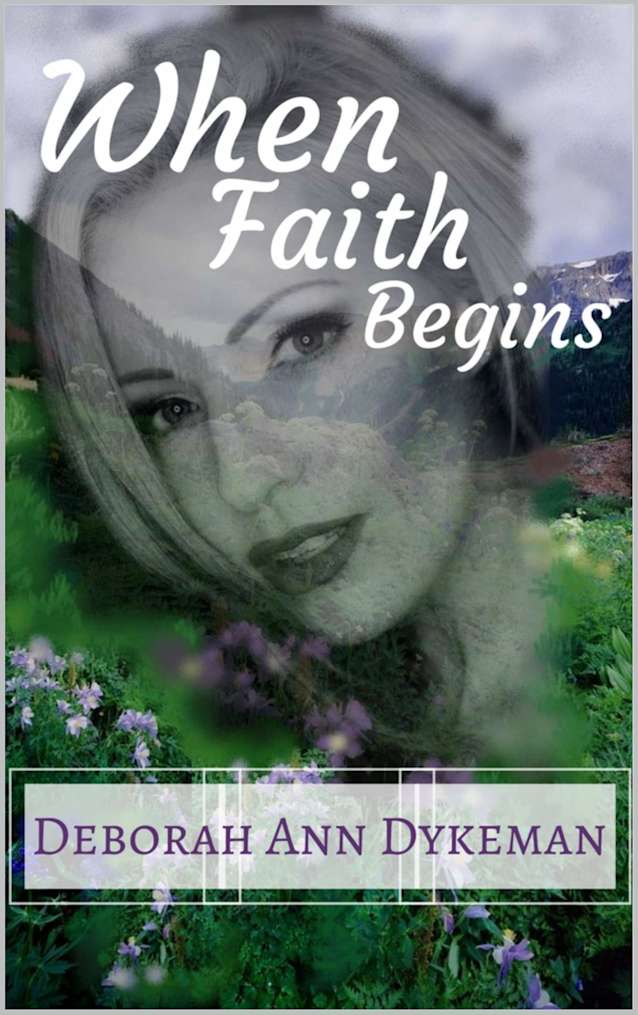When Faith Begins (The When Series Book 3)