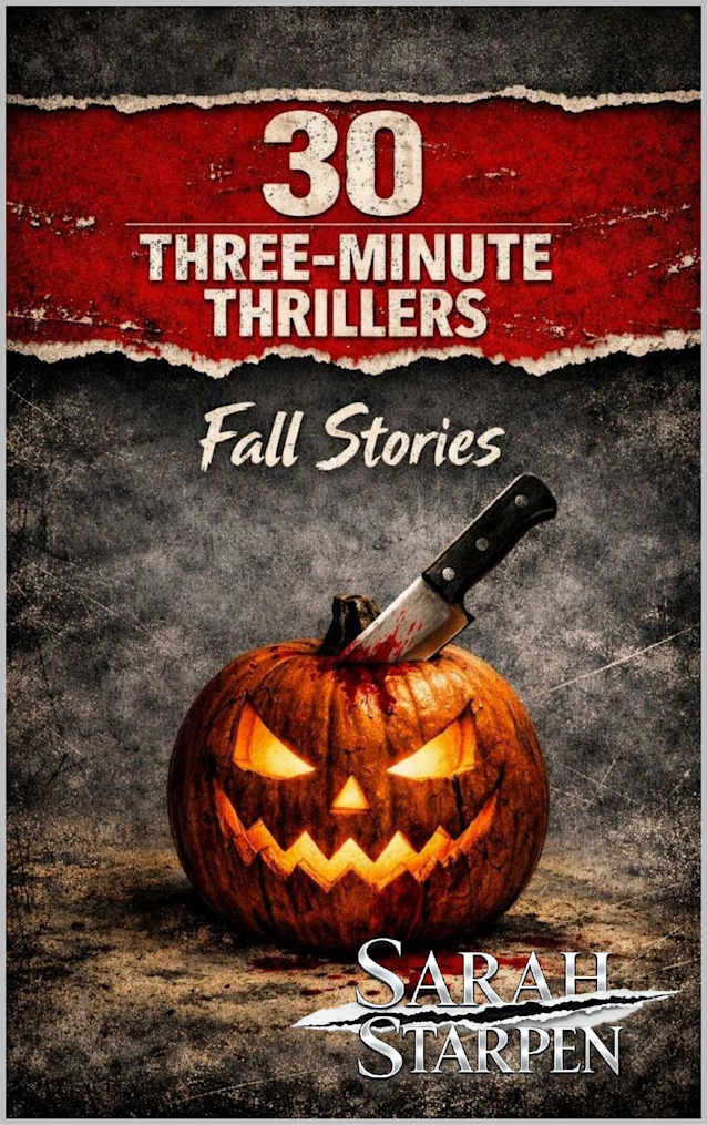 30 Three-Minute Thrillers: Fall Stories