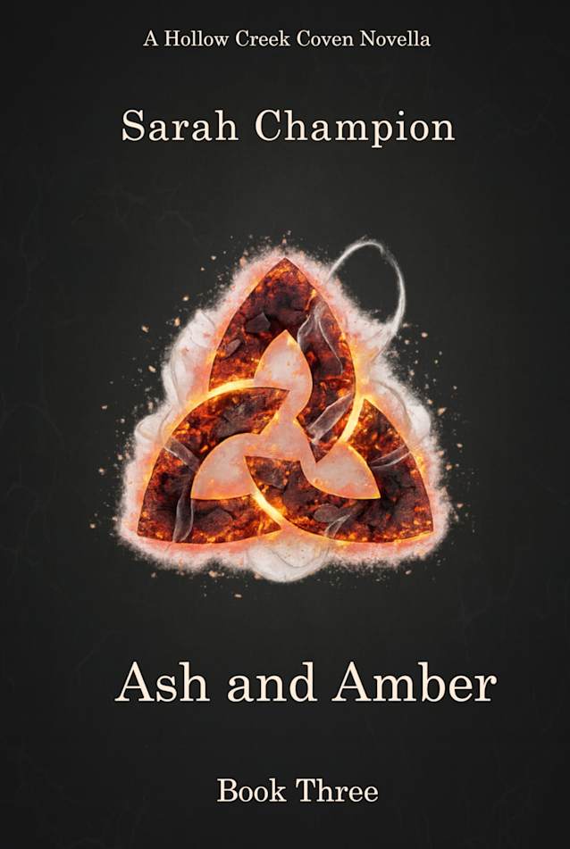Ash and Amber: A Hollow Creek Coven Novella (Hollow Creek Coven Novellas Book 3)