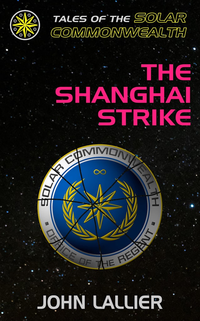 The Shanghai Strike (Tales of the Solar Commonwealth)