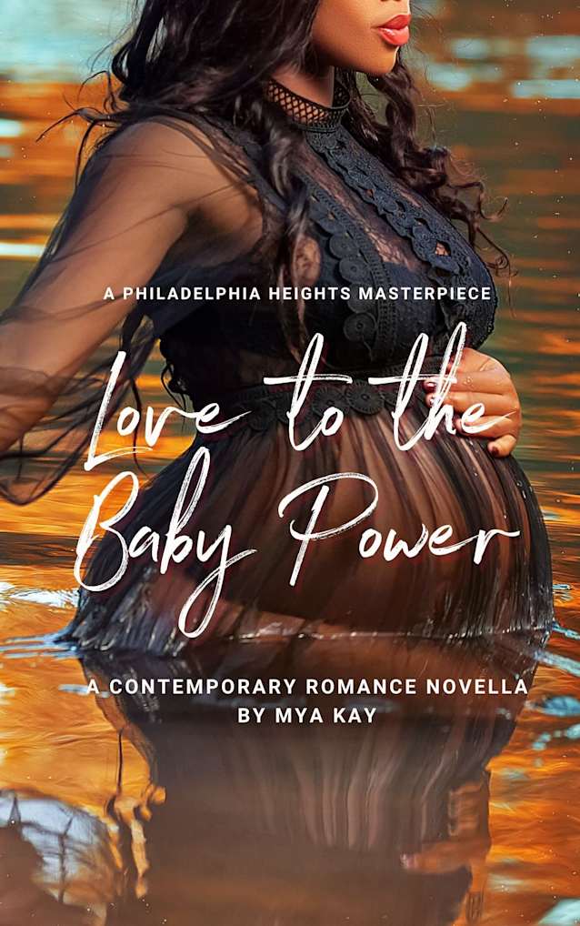Love to the Baby Power (The Philadelphia Heights Series Book 2)