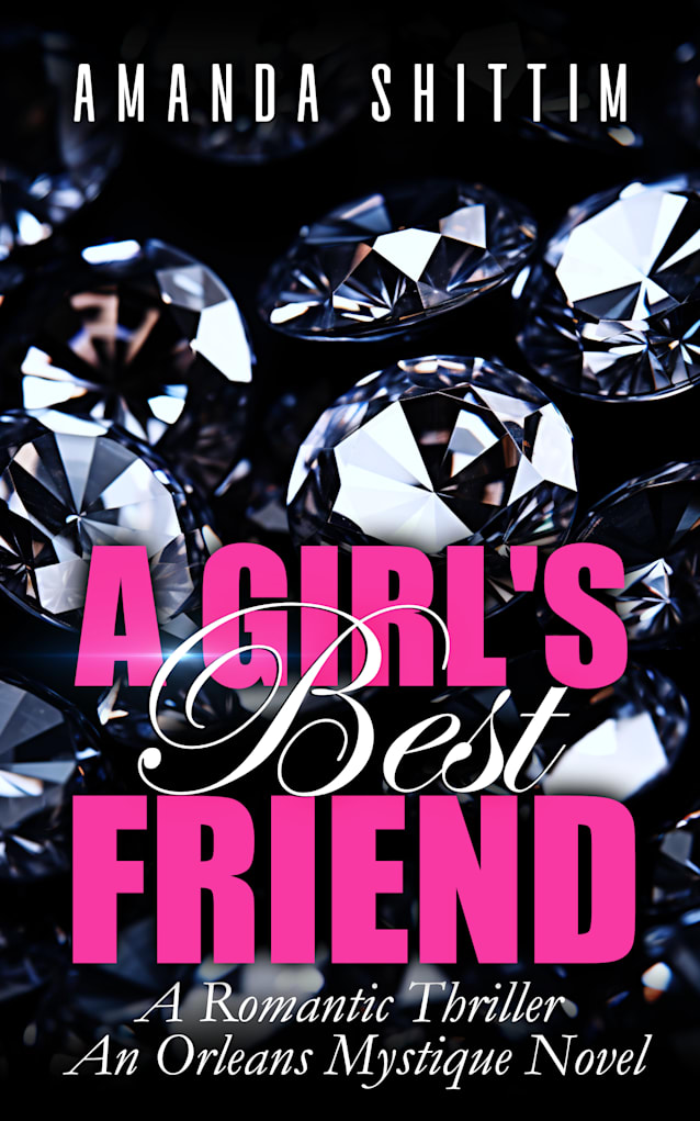A Girl's Best Friend: A Romantic Thriller | An Orleans Mystique Novel