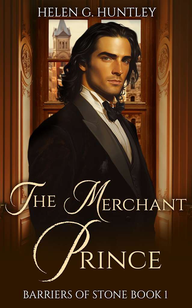 The Merchant Prince: A Gilded Age Romance (Barriers of Stone, #1)