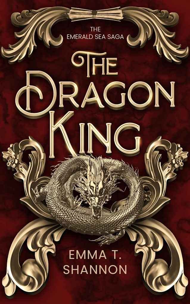 The Dragon King (The Emerald Sea Saga Book 2)