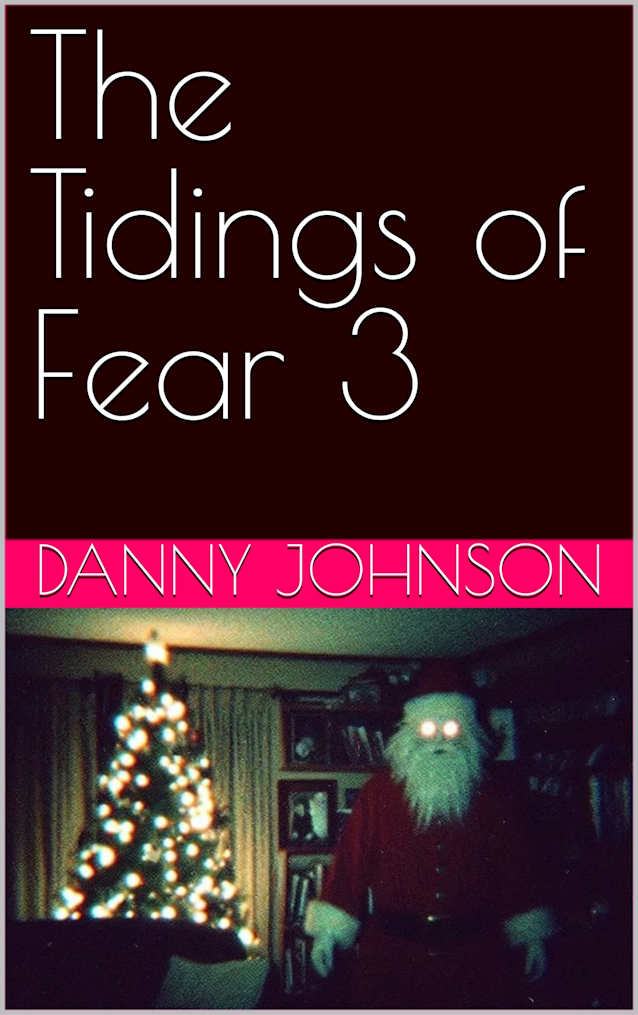 The Tidings of Fear 3 (Maplewood)
