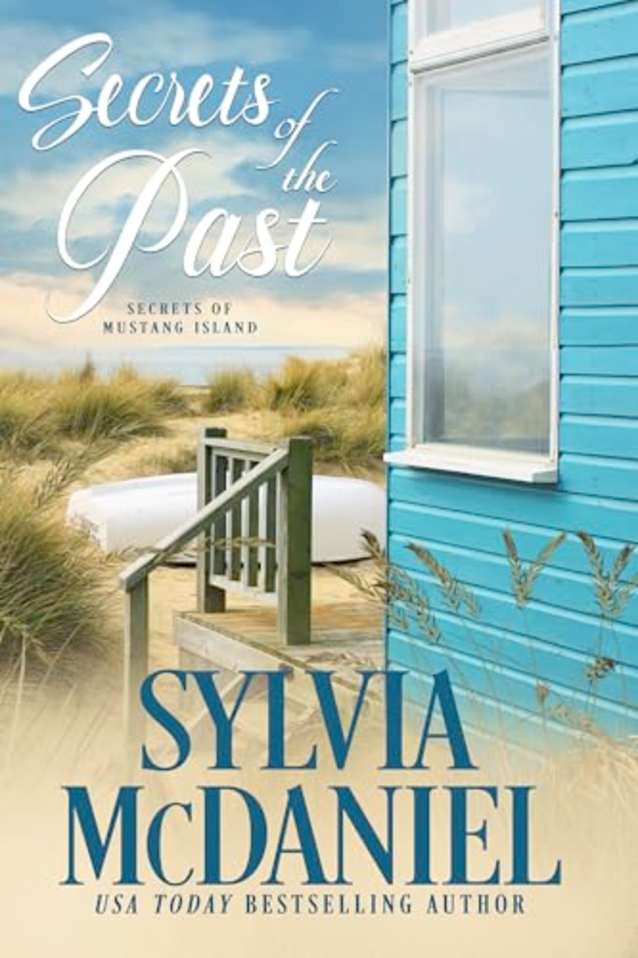 Secrets of the Past: Beach Romance (Secrets of Mustang Island Book 3)