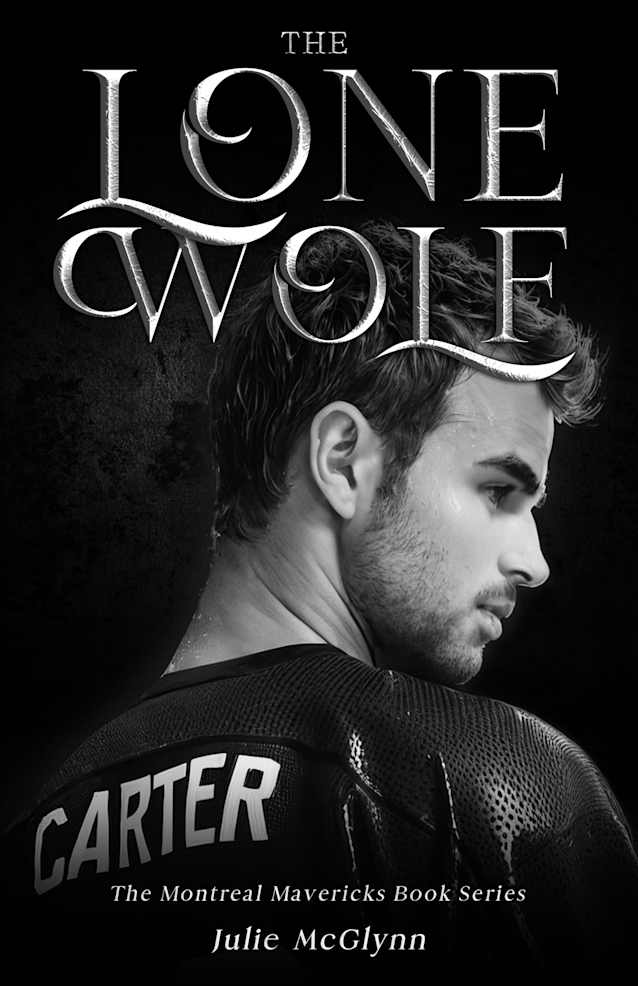 The Lone Wolf: The Montreal Mavericks Book Series