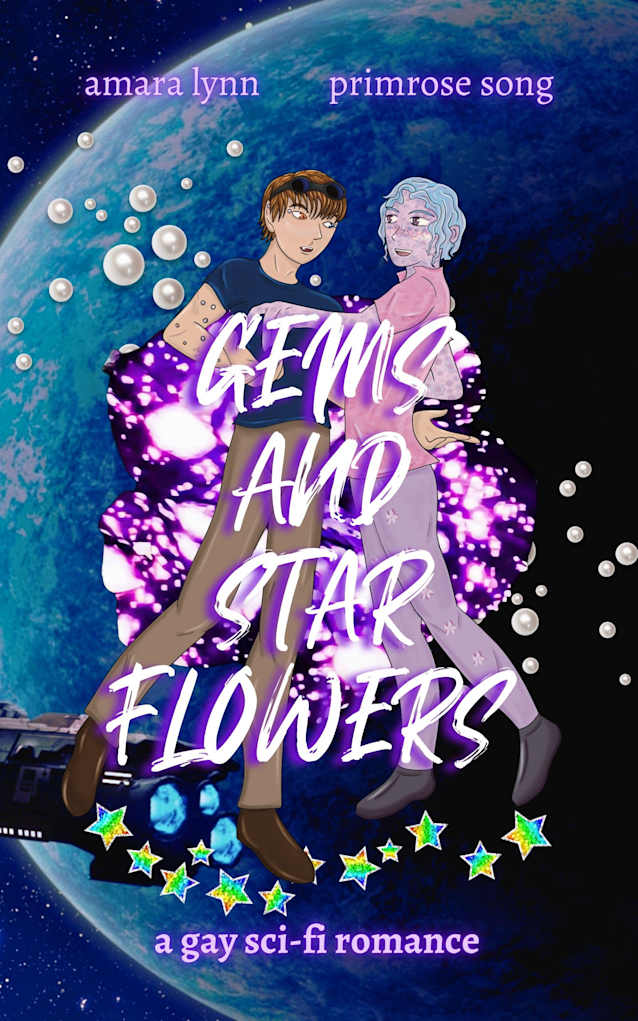 Gems and Star Flowers: A gay sci-fi romance