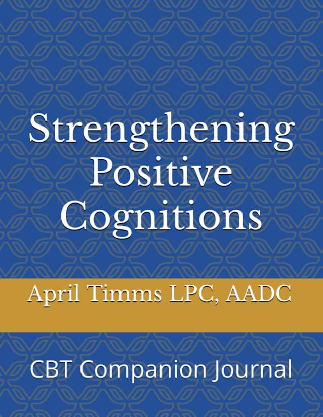Strengthening Positive Cognitions