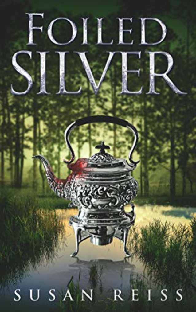 Foiled Silver (St. Michaels Silver Mysteries Book 5)