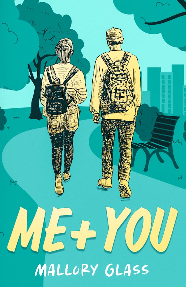 Me + You