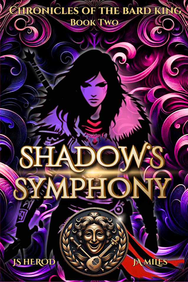 Shadow's Symphony (Chronicles of the Bard King Book 2)