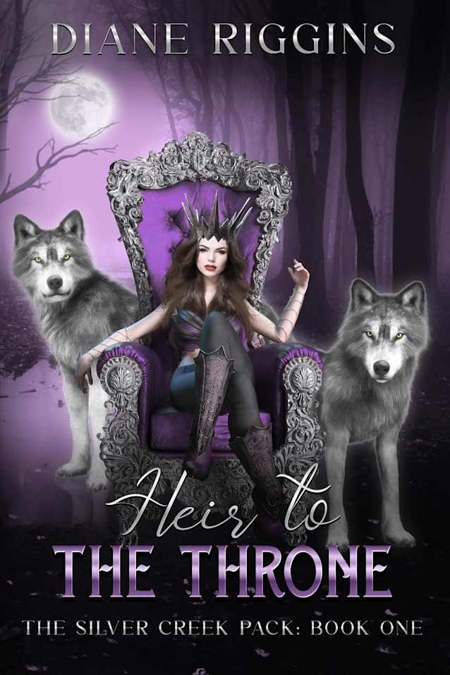 Heir to The Throne (The Silver Creek Pack, #1)