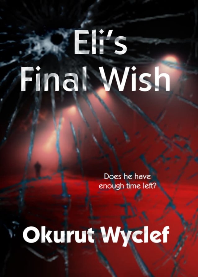 Eli’s Final Wish