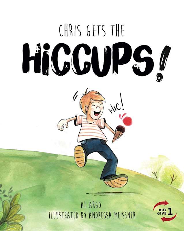 Chris Gets the Hiccups (The Adventures of Chris Book 1)