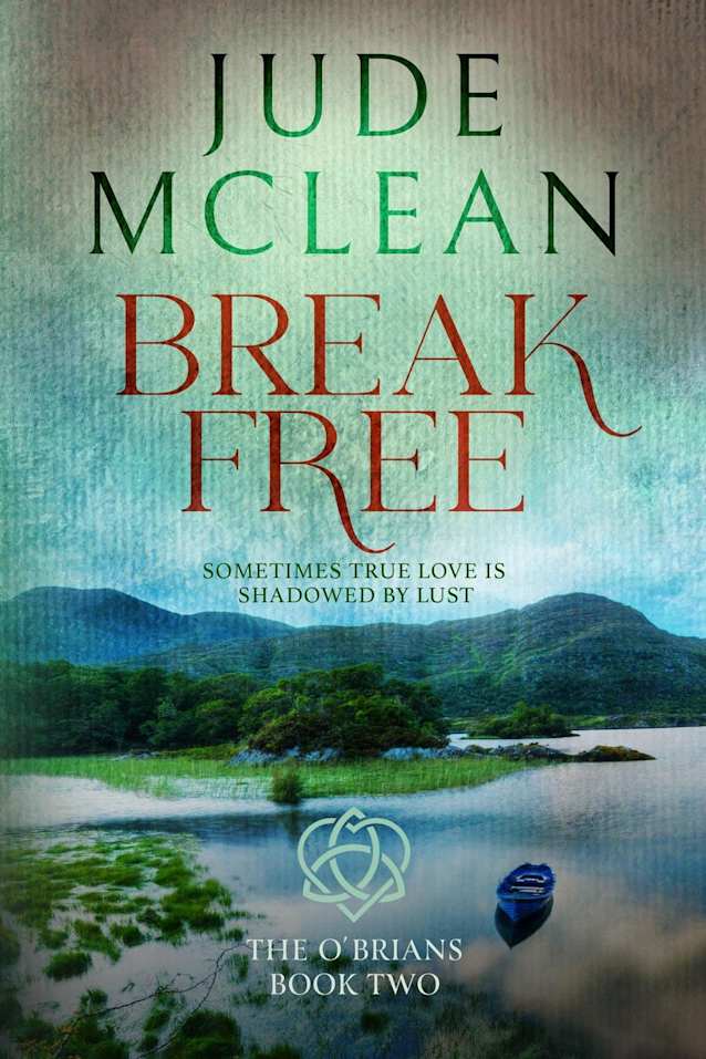 Break Free, The O’Brians, Book Two