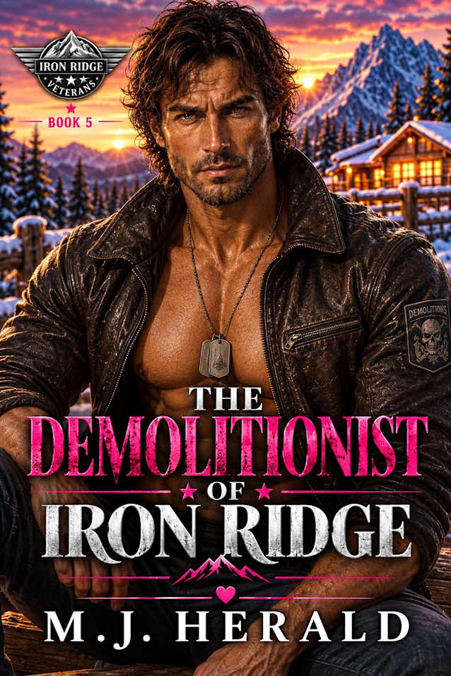 The Demolitionist of Iron Ridge: Iron Ridge Veterans
