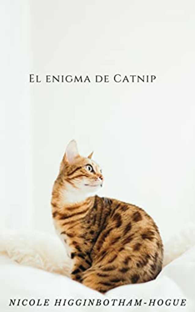 El Enigma de Catnip (Spanish Edition)
