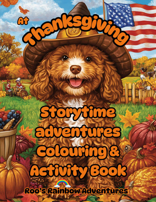 Roo’s Rainbow Adventures at Thanksgiving