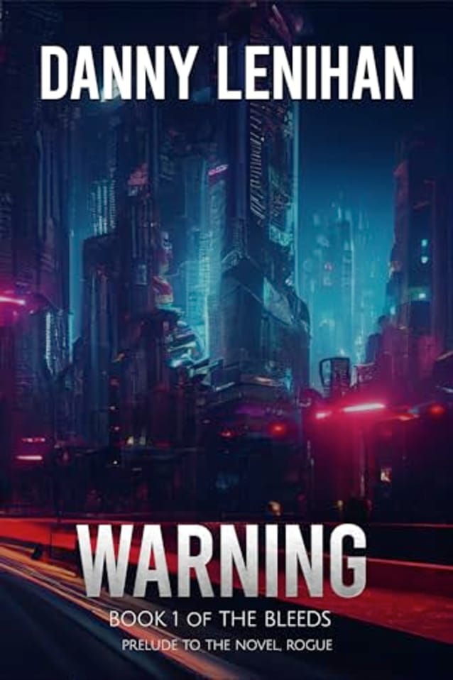 Warning (The Bleeds, #1)