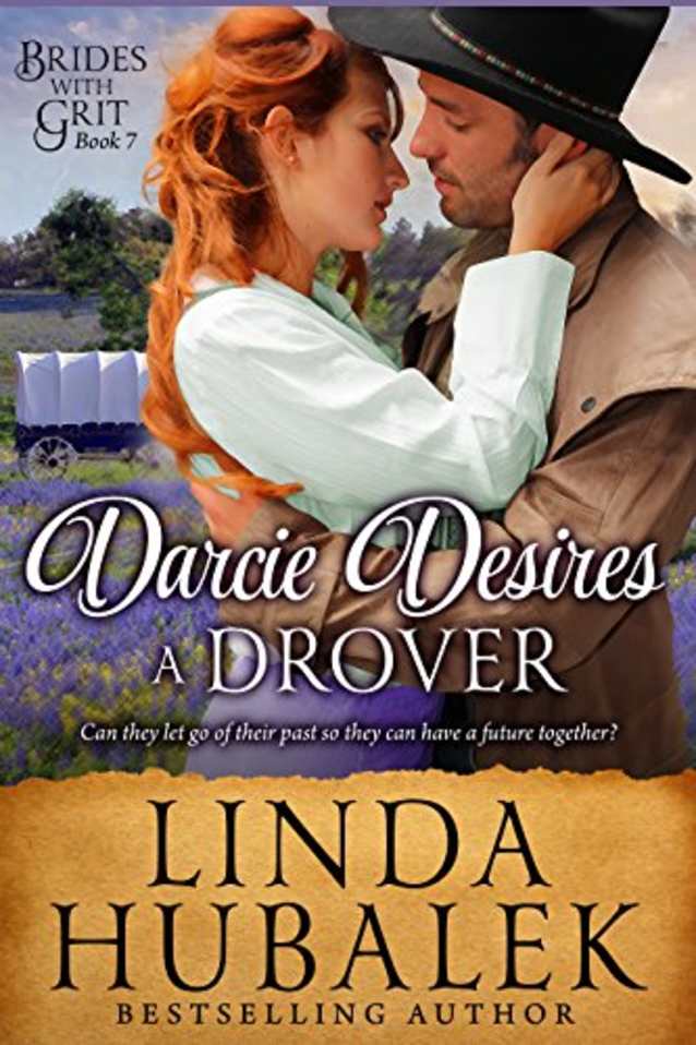 Darcie Desires a Drover (Brides with Grit, Book 7)