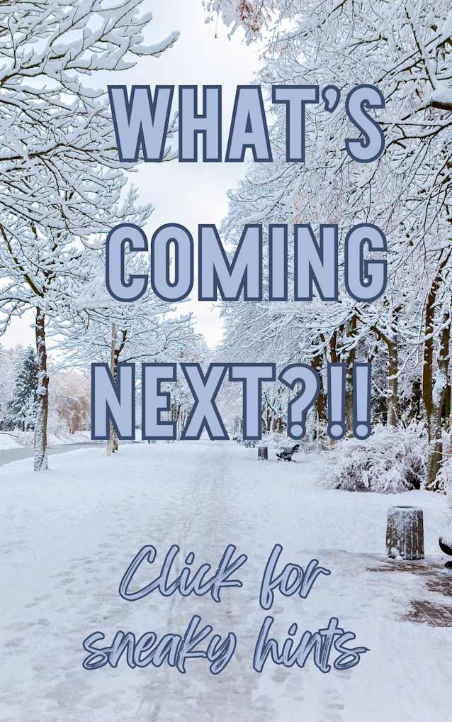 What’s Coming Next??