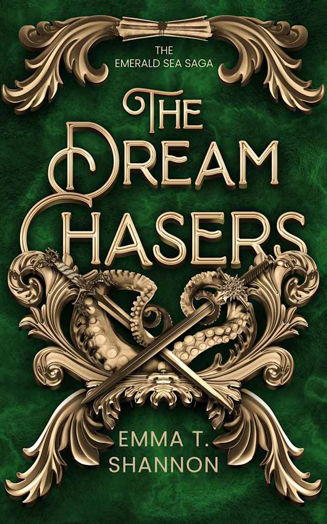 The Dream Chasers (The Emerald Sea Saga Book 3)