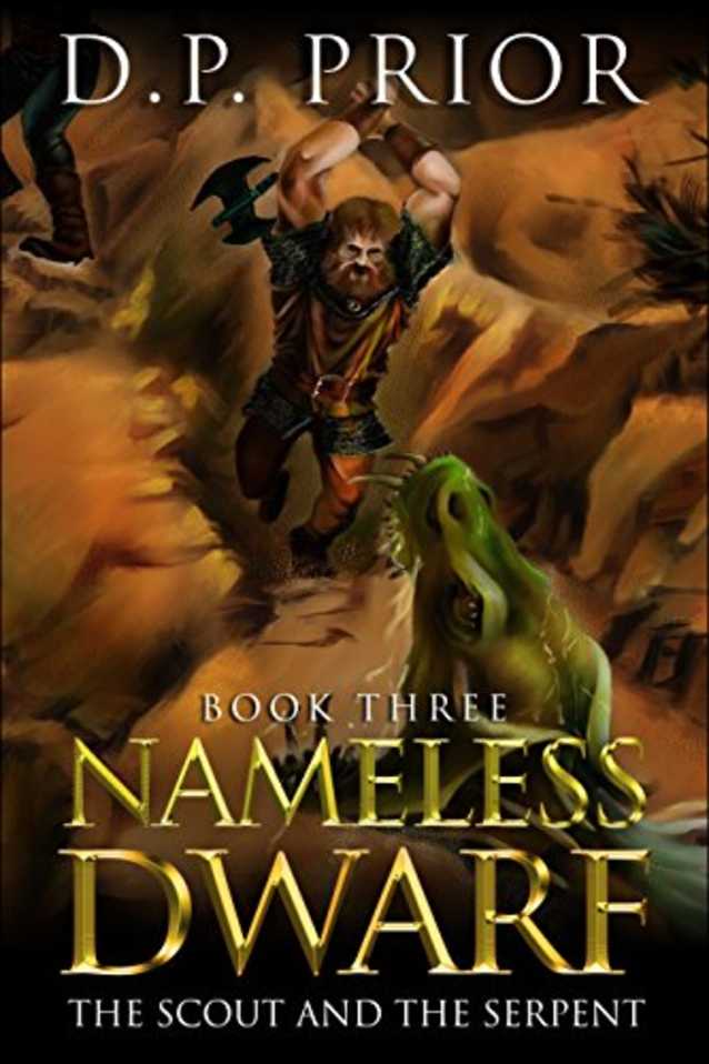 Nameless Dwarf book 3: The Scout and the Serpent
