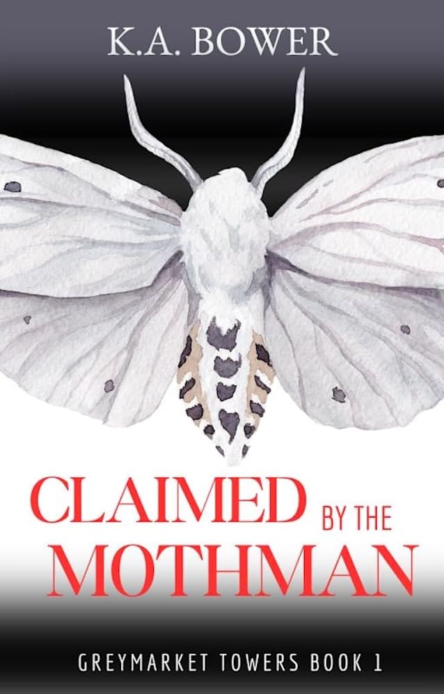 Claimed By the Mothman: A Romance of Wings and Will (Greymarket Towers Book 1)