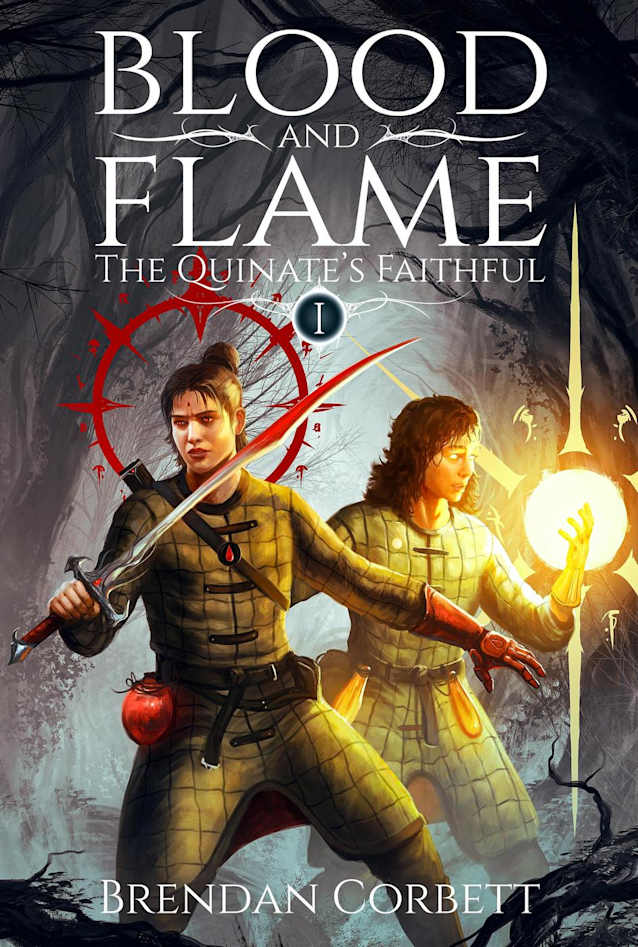 Blood and Flame (The Quinate’s Faithful, #1)