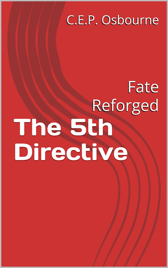The 5th Directive: Fate Reforged