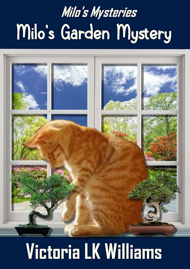 Milo’s Garden Mystery: One cat, Four sisters. Murder and secrets in the garden. (Milo”s Mysteries)