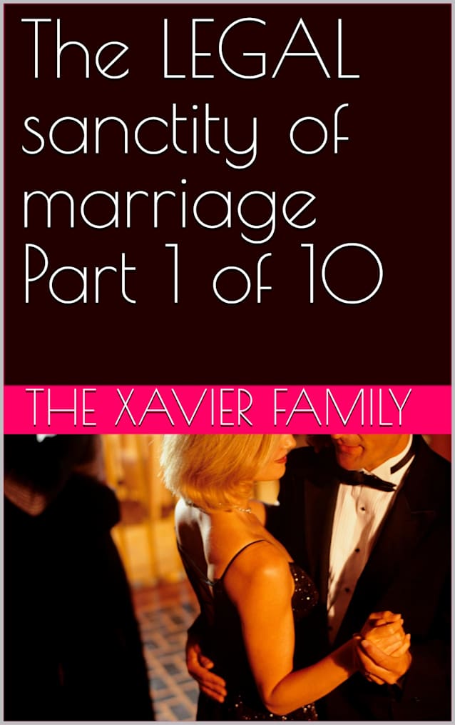 The LEGAL sanctity of marriage