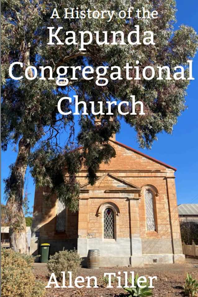 A History of the Kapunda Congregational Church: 