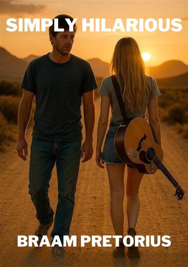 Simply Hilarious: Where laughter and love walk the same dusty road